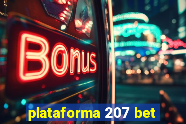 plataforma 207 bet